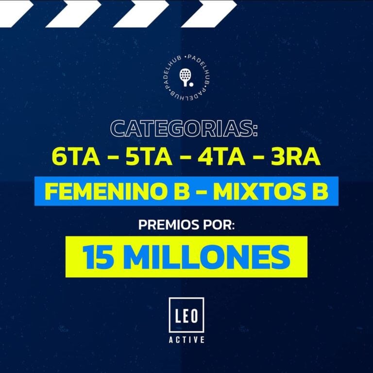 Categorías de competiciones deportivas en padel: 6ta, 5ta, 4ta, 3era, femenino B y mixtos B, con premios en dinero de 15 millones.