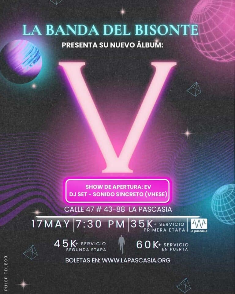 Valla con letras neon rosa de la banda del bisonte presentando su álbum V en un evento en La Pascasia con DJ y sonido en vivo, información del evento y detalles de boletos.