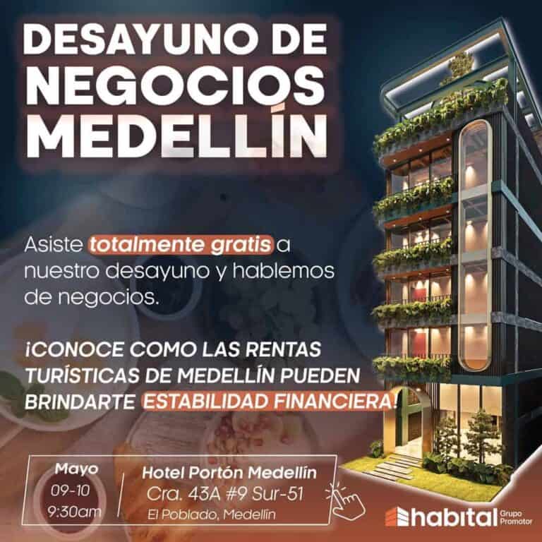 Inversiones en Medellín: desayuno de negocios gratuito en Hotel Portón Medellín, perfecto para conocer la rentabilidad turística y la estabilidad financiera en el sector hotelero de Medellín.