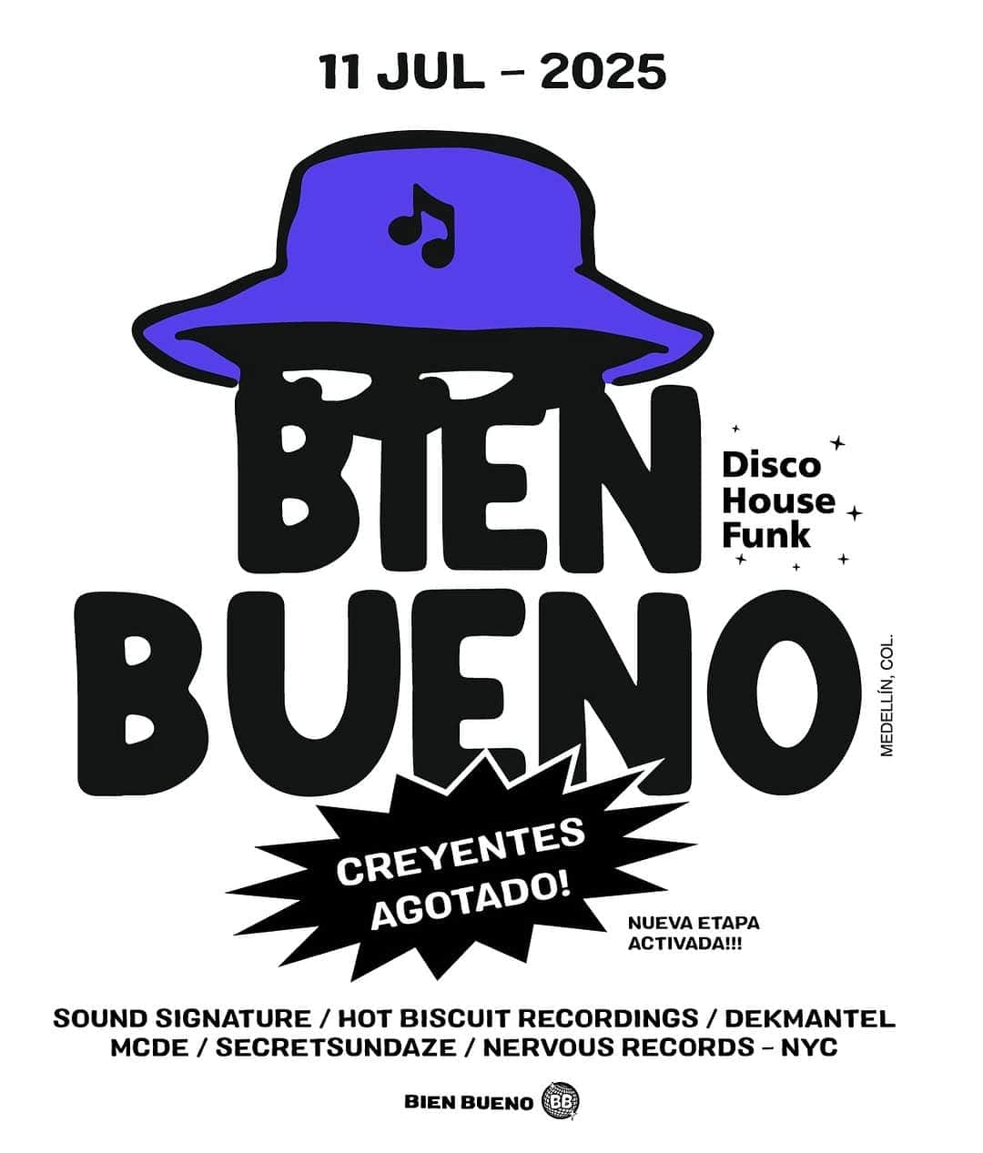 Disco BEIN BUENO 11 de julio 2025, evento de música Disco House y Funk en Medellín con artistas reconocidos y aforo limitado, en un entorno de fiesta y buena energía.