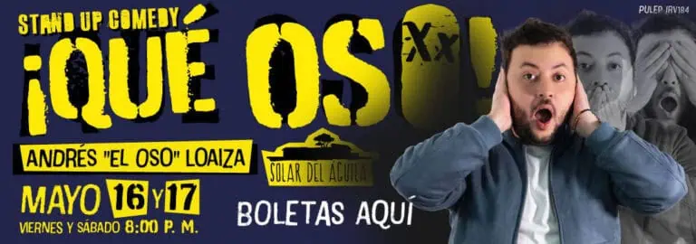 Stand-Up Comedy Que Oso, un spectacle d'humour en ligne avec Andrés « El Oso » Loaiza, au Solar del Águila les 16 et 17 mai ; achetez vos billets sur Eventario pour une soirée de rire et de plaisir à Bogotá.