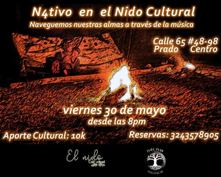 Nativo en el Nido Cultural, evento de música y cultura indígena en Bogotá, con actividades el 30 de mayo desde las 8 pm, en honor a raíces culturales, con reservaciones y aportes culturales.