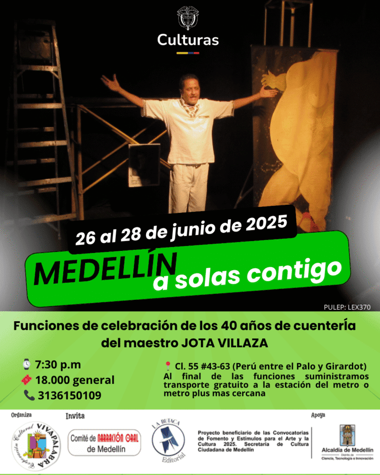 Celebración del maestro JOTA VILLAZA en Medellín, con funciones culturales por los 40 años de trayectoria, del 26 al 28 de junio de 2025, con transporte gratuito y actividades artísticas en la ciudad.