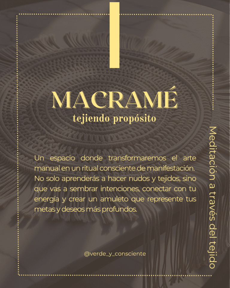 Macramé tejiendo propósito y arte manual, creando amuletos con intención y energía en un espacio de transformación y manifestación. Aprende a hacer nudos y tejidos en talleres de macramé con enfoque consciente y espiritualidad.