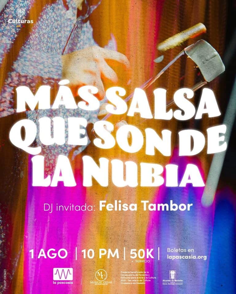 Taller de arte y cultura en Medellín con DJ invitada Felisa Tambor, presentando la muestra "Más salsa que onde la nubia" en La Pascasia, con boletos en lapascasia.org.