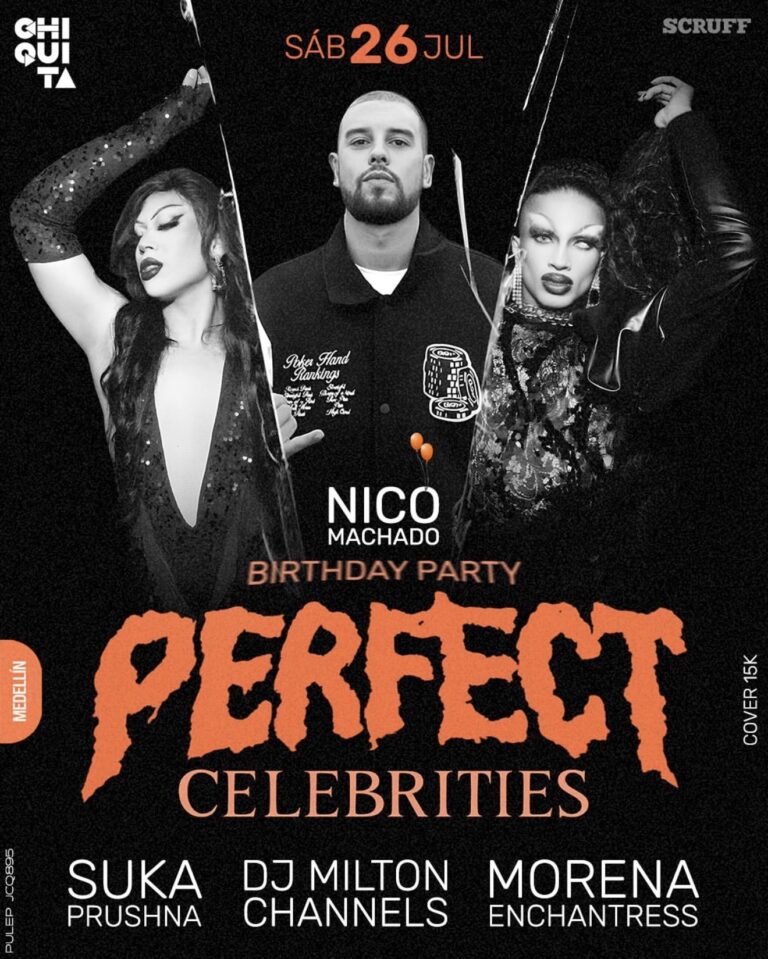 Noche de celebración con artistas famosos en el evento Perfect Celebrities en Medellín, con DJ Milton Channels, Morena Enchantress, Suka Prushna, y más, para una fiesta inolvidable.
