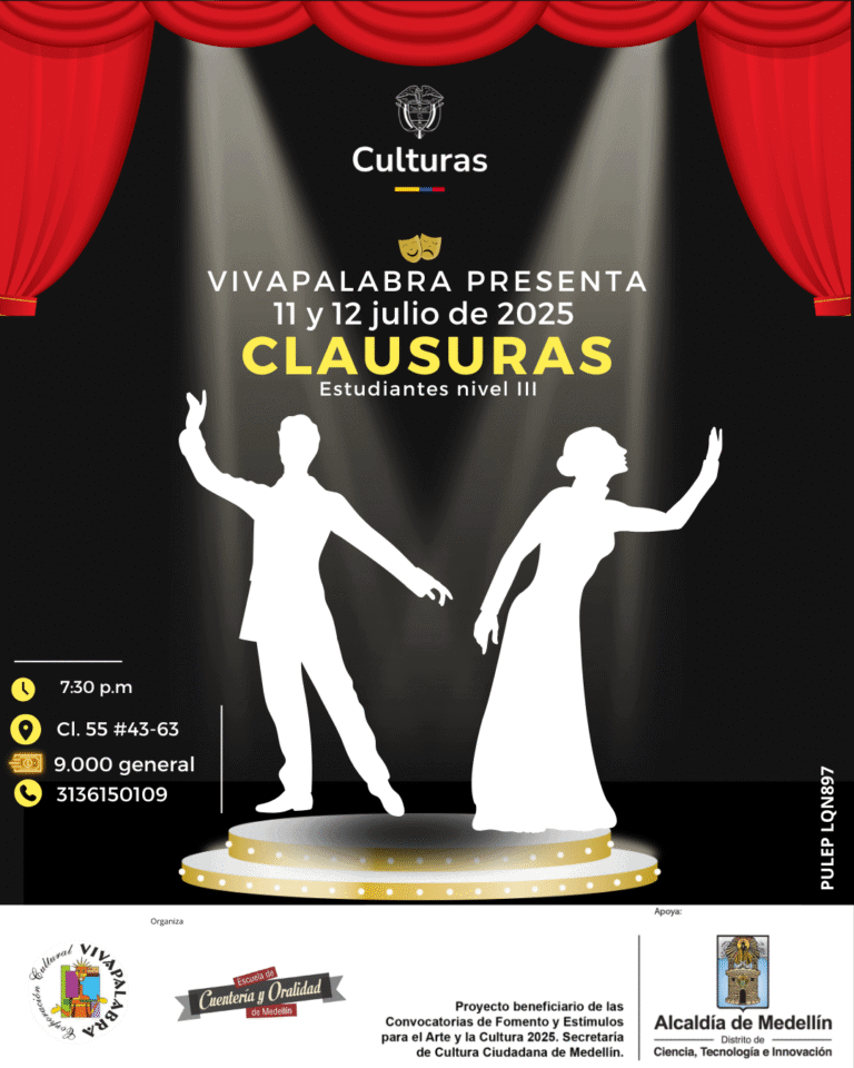 Clausura de evento cultural en Medellín, con presentaciones artísticas y culturales, dirigido a estudiantes de nivel III, con actividades el 11 y 12 de julio de 2025.