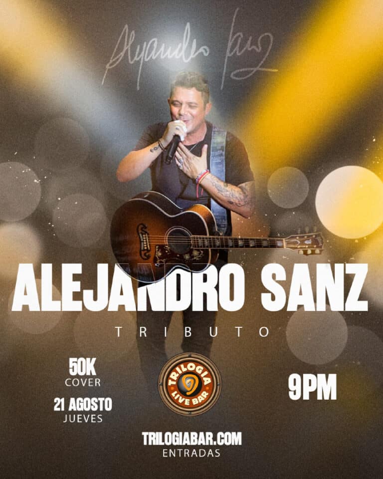 Alejandro Sanz homenaje concierto, tributo en vivo en Trilologia Live Bar, música en vivo, noche de música, concierto de tributo, eventos musicales, entrada 50K, jueves 21 de agosto, 9PM, entradas en trilologiabar.com.