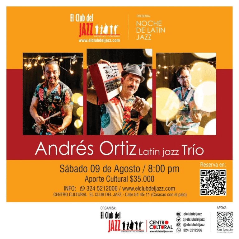 Disfruta de un concierto de jazz latino en El Club del Jazz Medellín con Andrés Ortiz y su trío el sábado 9 de agosto a las 8:00 pm, cultural y con entrada de $35.000.