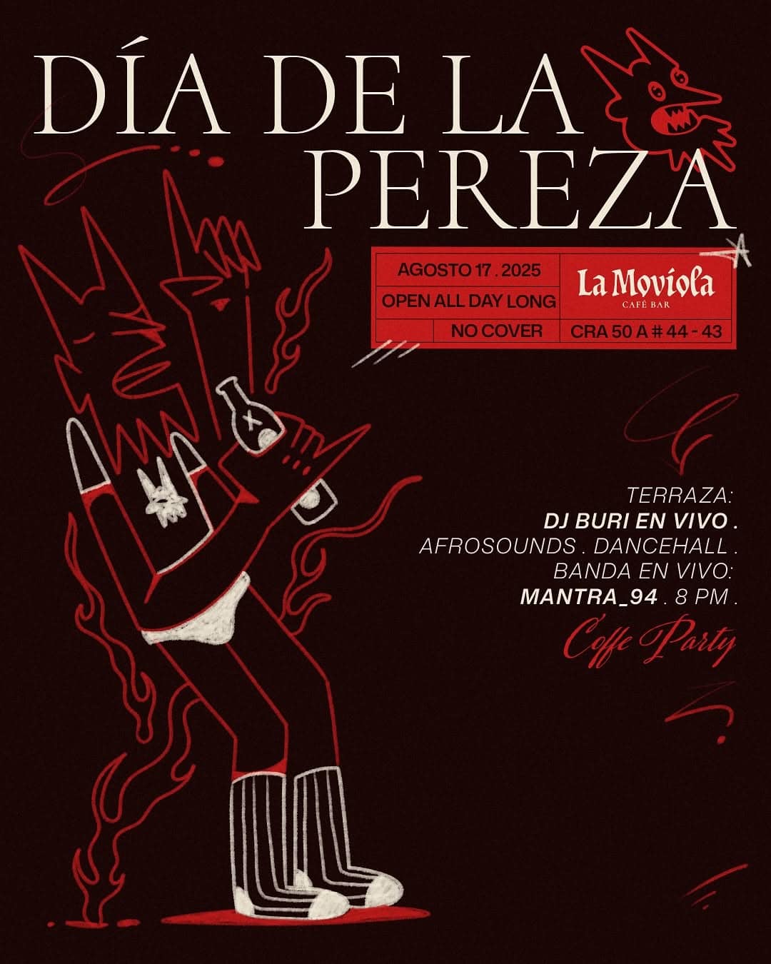 Fiery illustration of a hand holding a cigarette with flames, promoting the Día de la Pérezza event at La Moviola Café Bar in Bogotá with DJs, dancehall, and afro sounds.