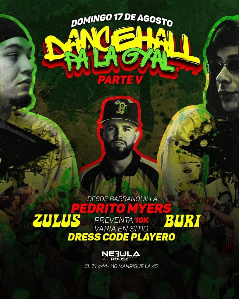 Disfruta del torneo de danzhall en La Gual con Pedrito Myers, Zulus y Buri, desde Barranquilla, con preventa de 10K, vestido con código de jugador. Evento de música y baile en Nebula House, Manrique La 45.