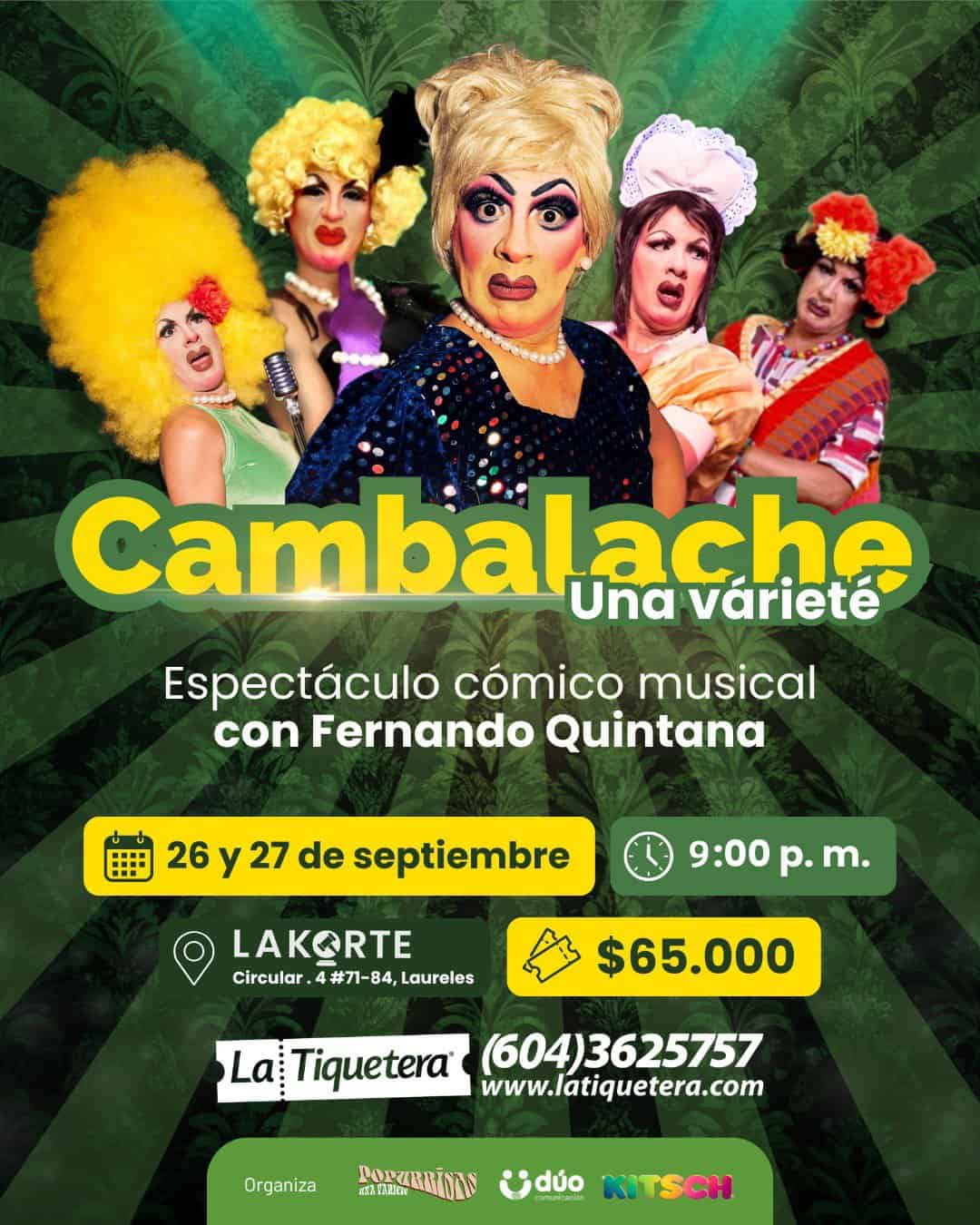 Disfruta del espectáculo cómico musical "Cambalache, Una variedad" con Fernando Quintana en La Kokte, evento en Laules el 26 y 27 de septiembre, desde las 9:00 p.m., entradas en www.latiquetera.com.