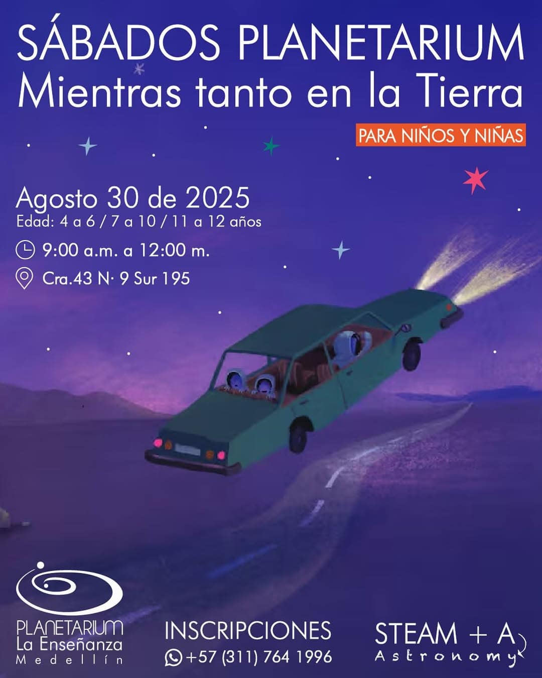 Viaje al planetarium para niños y niñas en Medellín en agosto 2025, con actividades educativas sobre el espacio y astronomía, ideal para edades de 4 a 12 años, en horario matutino y en la cadena de eventos STEAM + A.