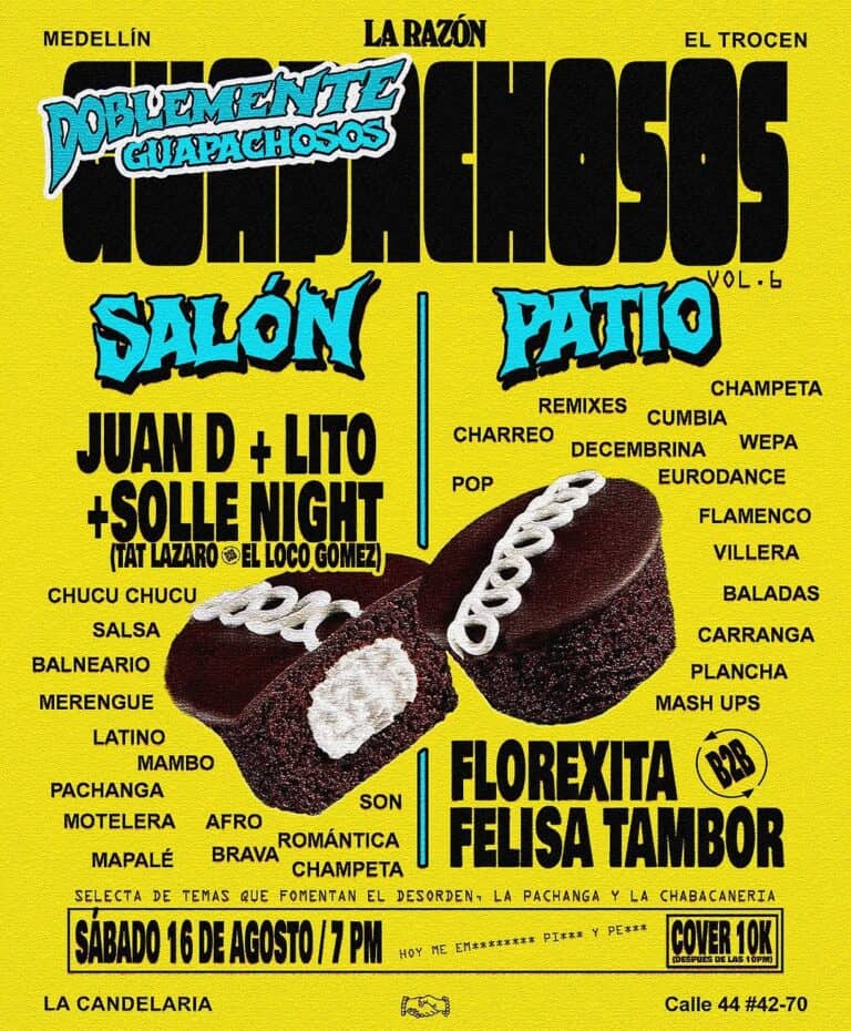 DJUELO MENTE GUAPACHOSOS, concierto doble en Medellín con Salón y Patio, con artistas como Juan D + Lito + Solle Night, Florexita y Felisa Tambor, en La Candelaria, 16 de agosto a las 7 pm, con entrada de 10 mil pesos.