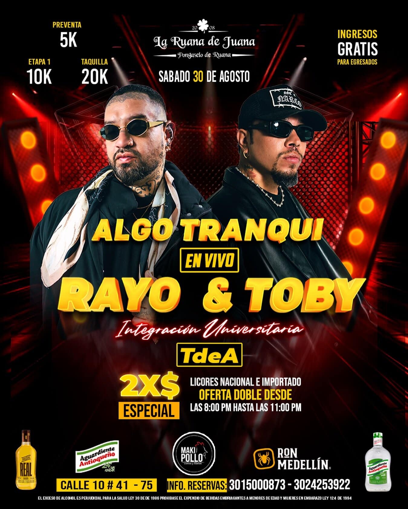 Raperos en concierto en vivo en la Fiesta de La Ruana de Juana con artista Algo Tranquil, Rayo y Toby, promocionando evento universitario, con detalles de entradas, fecha y promociones de bebidas alcohólicas en inmediaciones.