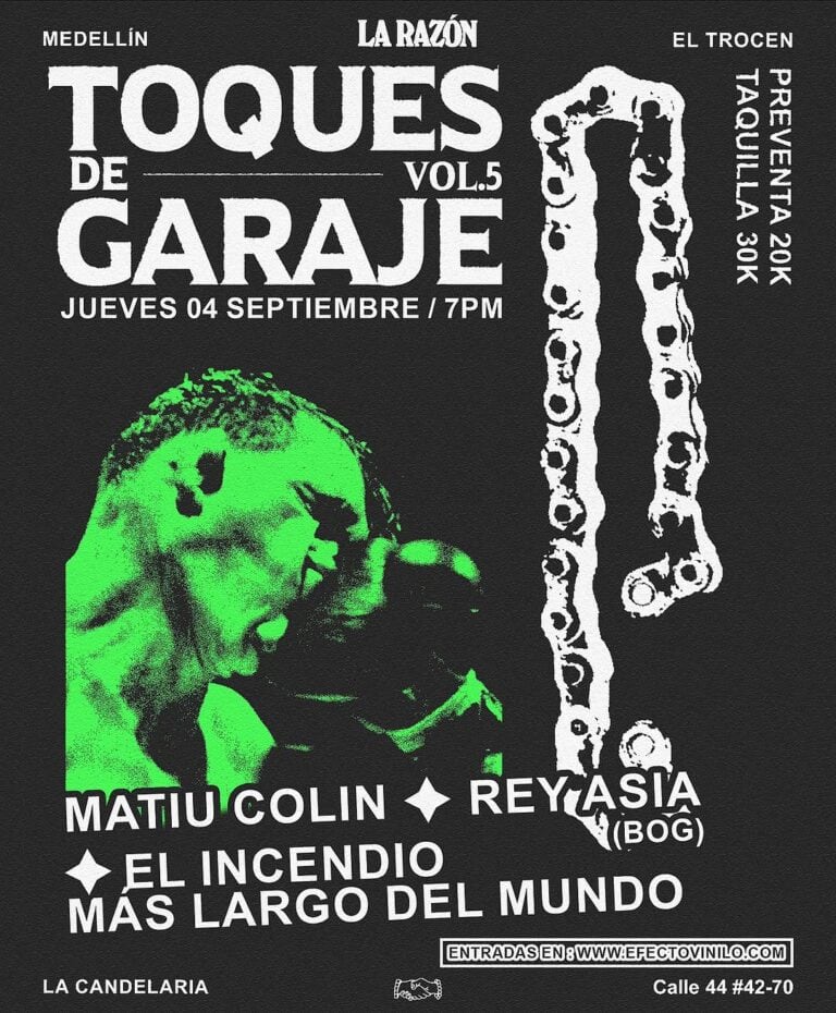 TOQUES DE GARAJE VOL.5 cartel promocional de concierto en Medellín con artistas como Matiu Colin y Rey Asia, fecha 4 de septiembre a las 7 pm, en La Candelaria, con venta de entradas en línea en efectovino. com.