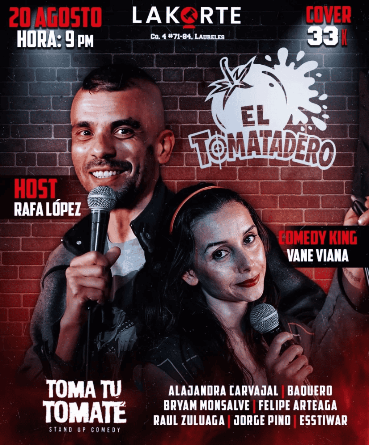 Espectáculo de stand-up comedy en La Llorita con humor y humoristas reconocidos en la escena local, presentando a host Rafa López y Vane Viana en una noche llena de risas y diversión.