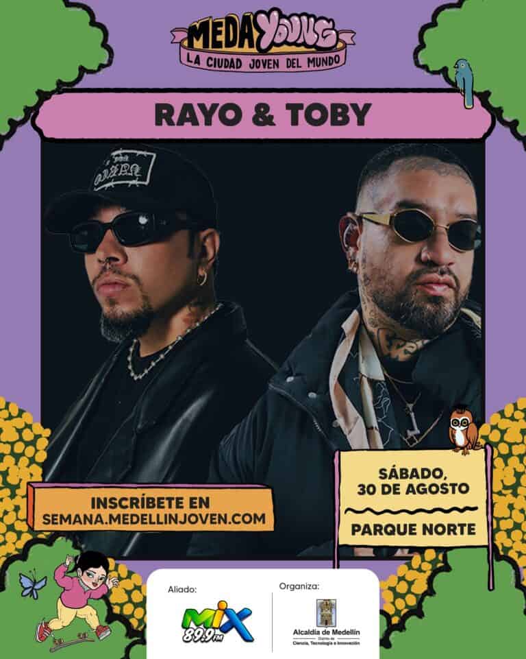 Rayo & Toby en concierto en Medellín, evento juvenil en Parque Norte, con artistas destacados para jóvenes en Medellín, feria cultural, música urbana y actividades para la juventud.