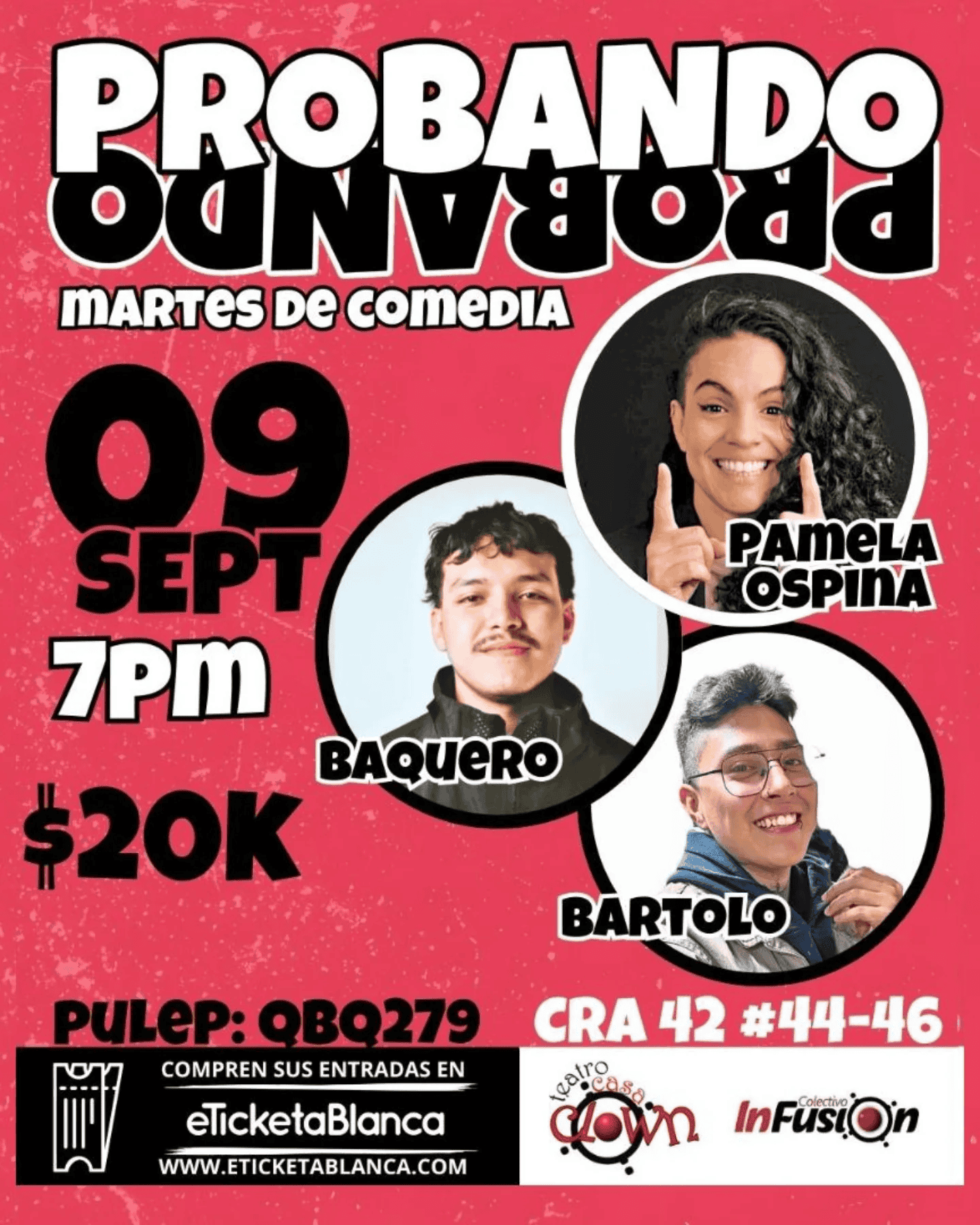 Espectáculo de comedia en vivo con Pamela Ospina, Baquero y Bartolo en el teatro Casa Lown, evento de humor los martes, entrada económica, en Bogotá.