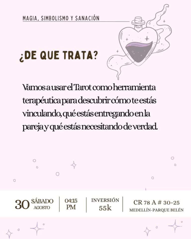 Tarot como herramienta terapéutica para descubrir cómo estás vinculando y qué necesitas en tu relación y en tu bienestar emocional. Evento de autoexploración con tarot en Medellín.