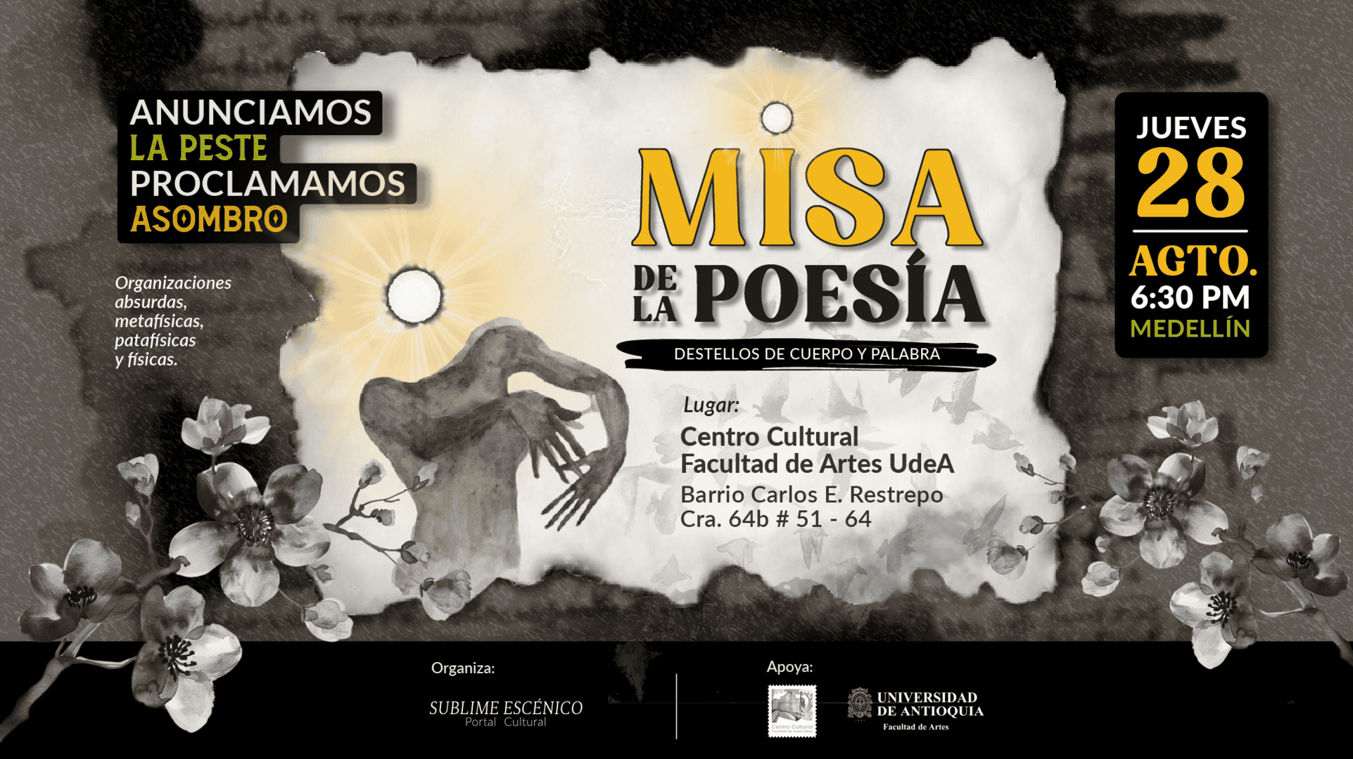 Misa de la poesía en Medellín, evento cultural con destellos de cuerpo y palabra, en el Centro Cultural Facultad de Artes UdeA, el jueves 28 de agosto a las 6:30 p.m.