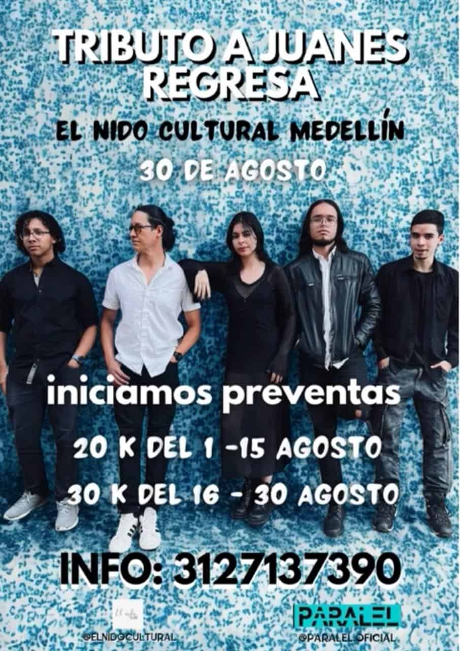 Tributo a Juanes Medellín, evento cultural en Medellín, concierto en El Nido Cultural con preventas desde agosto, información en 3127137390.