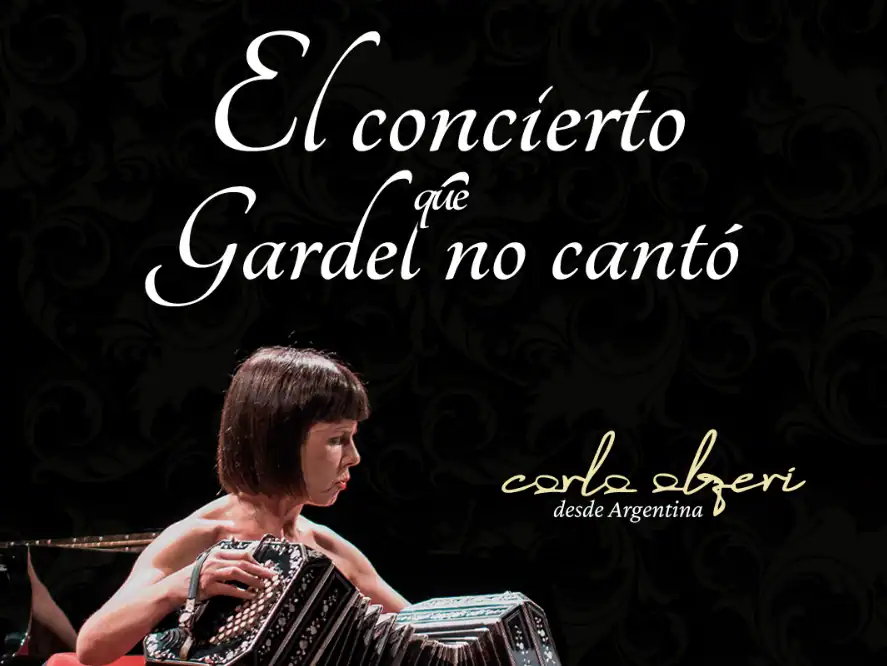 El Concierto Que Gardel No Canto Carla Algieri
