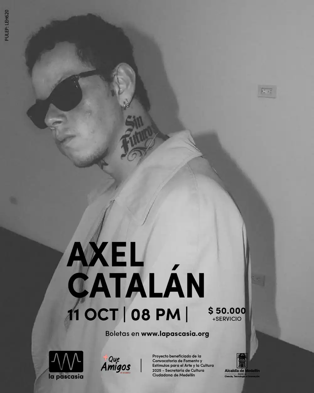 Concierto de Axel Catalán en Medellín, evento cultural y artístico, con boletos disponibles en www.lapascasia.org, apoyado por la Secretaría de Cultura de Medellín.