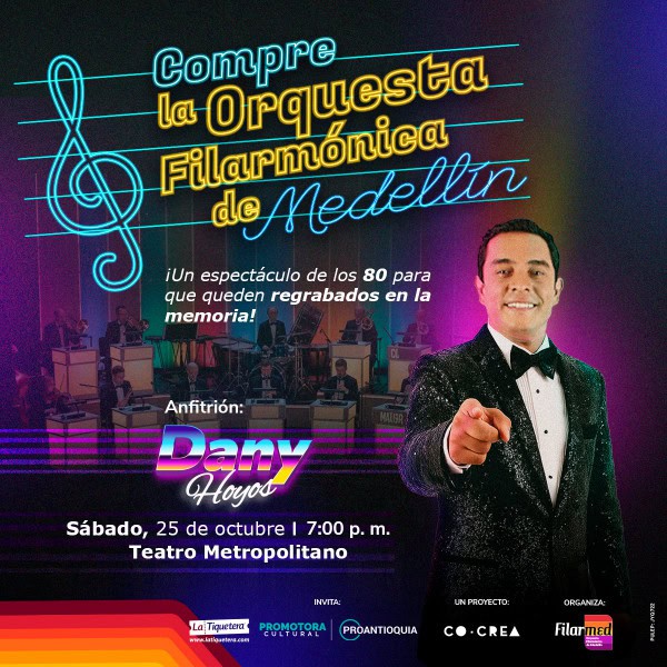 Comprare la Orquesta Filarmónica de Medellín concierto en teatro Metropolitano, evento musical en Colombia, espectáculo del 25 de octubre, música clásica y orquesta en vivo.
