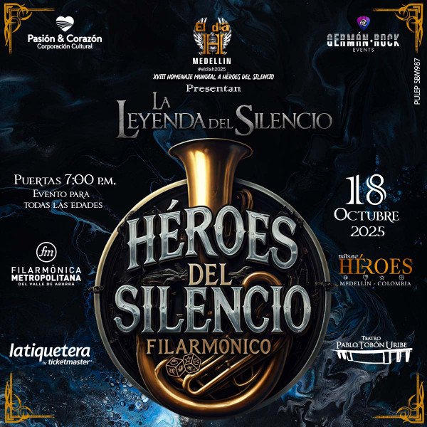 Hyroes Del Silencio Filarmynico La Leyenda Del Silencio Medellyn