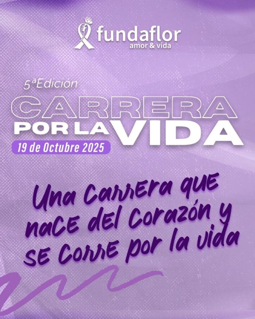 Carrera por la vida, evento de conciencia sobre el cáncer, organizado por Fundaflor, celebrado el 19 de octubre de 2025 en Colombia, promoviendo salud y vida a través del deporte y la sensibilización.