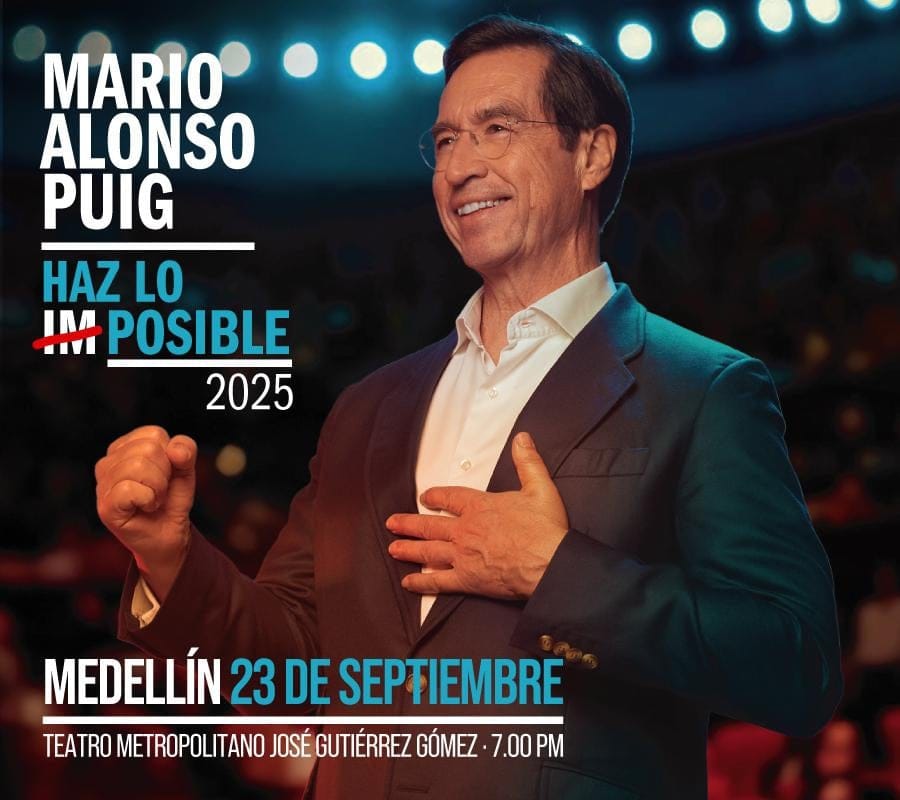 MARIO ALONSO PUIG HAZ LO IMPOSIBLE MEDELLyN 2