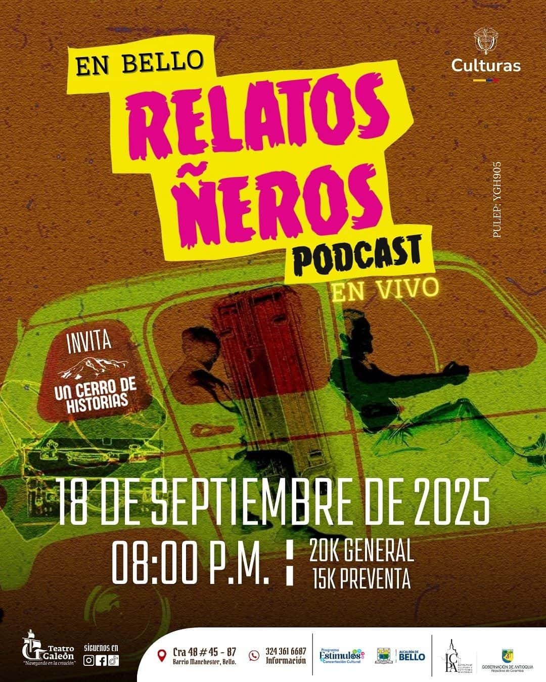 Relatos Neros Podcast en vivo, evento cultural en Bello, invita a disfrutar de historias en un entorno artístico y comunitario, con entradas accesibles y un enfoque en cultura, historia y tradición.