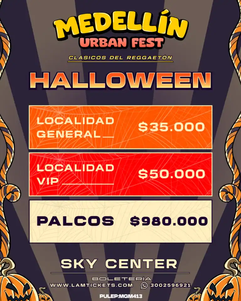 Festividad de Halloween en Medellín, con precios en localidades generales y VIP, palcos y sky center en evento de música reggaetón. Entradas y tarifas disponibles en Eventario.co.