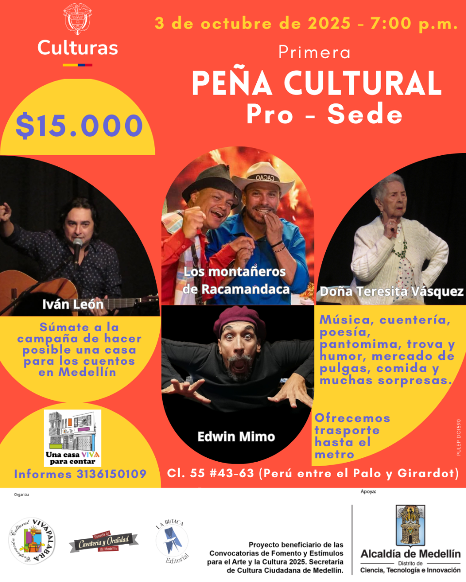 Peña cultural en Medellín con artistas como Iván León, Los montañeros de Racamanda y Doña Teresita Vásquez, con música, poesía, humor y muchas sorpresas, transporte incluido, en el Centro de Medellín.