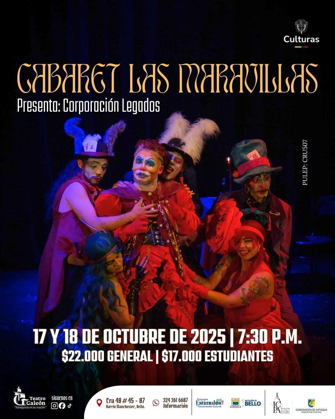 Cabaret Las Maravillas - Espectáculo teatral con personajes de circo y clown para disfrutar en Bellø, realizado por Corporación Legados, los días 17 y 18 de octubre de 2025 a las 7:30 p.m. con precios para general y estudiantes.