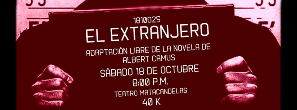 FILENAME: evento-el-extranjero-teatro-matacandelas-18-octubre.jpg.