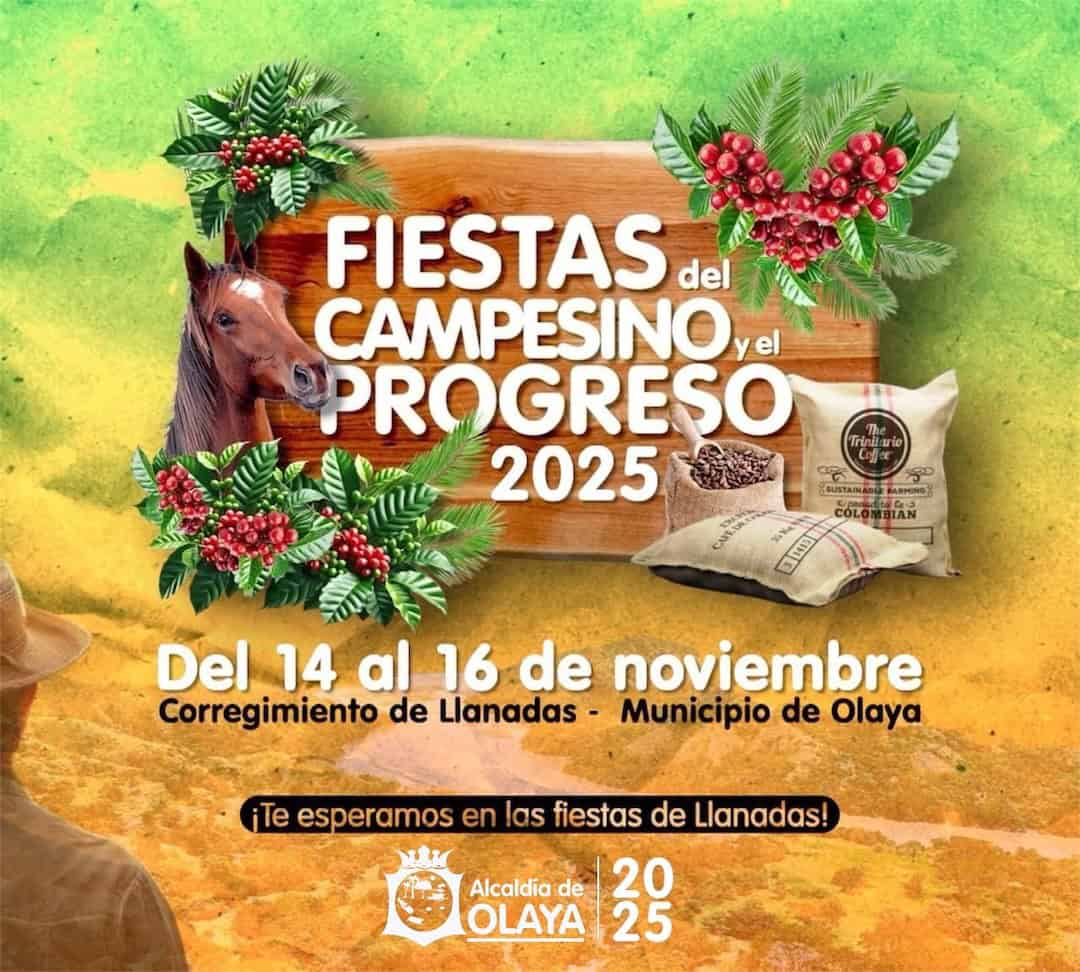 Fiestas del campesino y progreso 2025 en Olaya celebración agropecuaria, eventos culturales y tradición en noviembre.