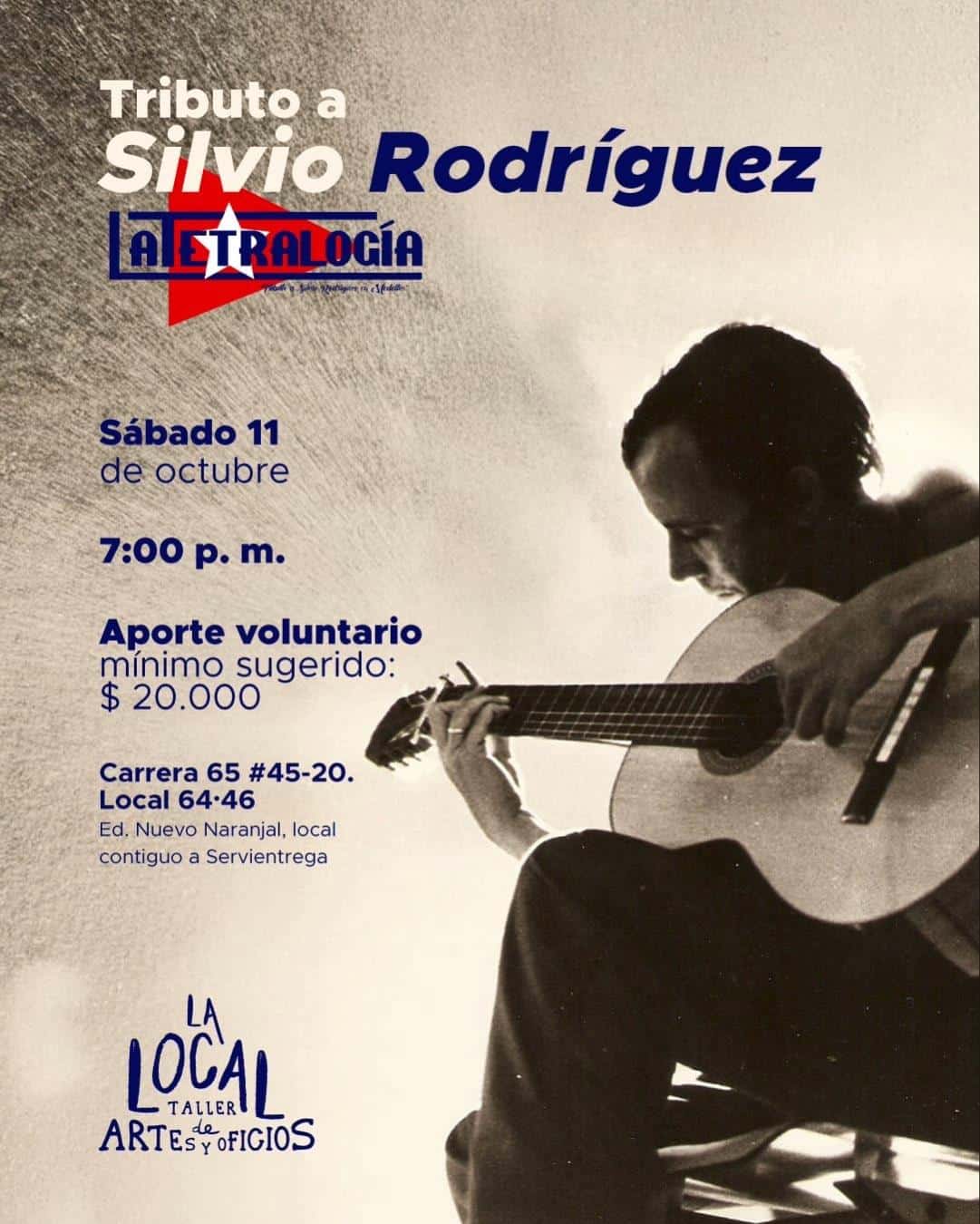 Un homenaje a Silvio Rodríguez en evento de La Local, con concierto y acto cultural de arte y oficios, programado para el sábado 11 de octubre a las 7:00 p.m. en Naranjal.