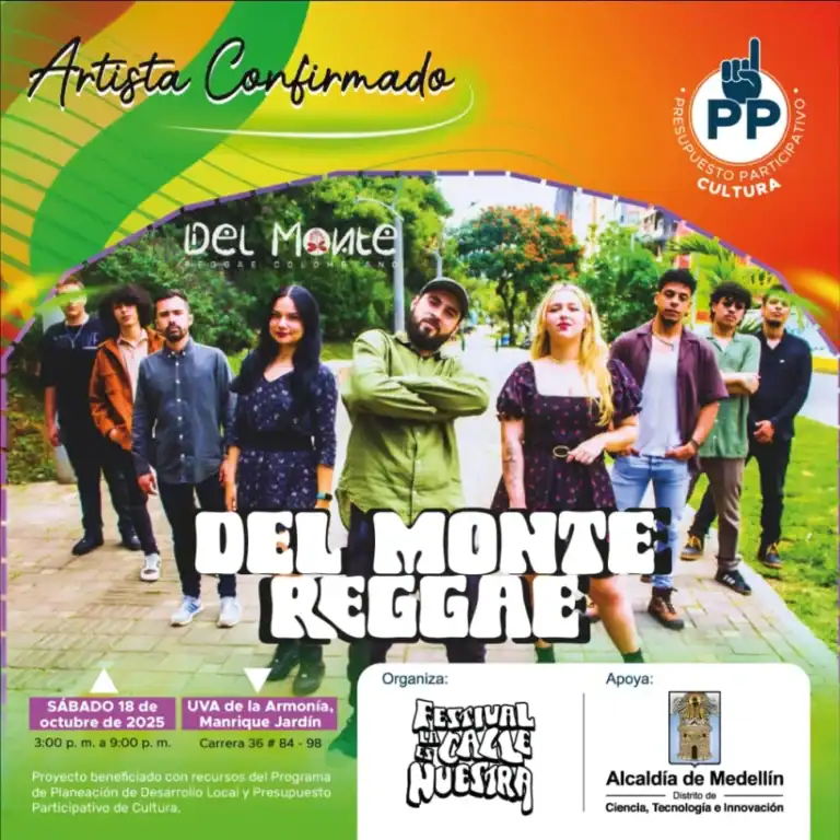 Del Monte reggae grupo musical en vivo, confirmaron artistas en el festival cultural en Medellín Colombia, evento de música reggae, organizado por Alcaldía de Medellín y Festival de Calle Muerta.
