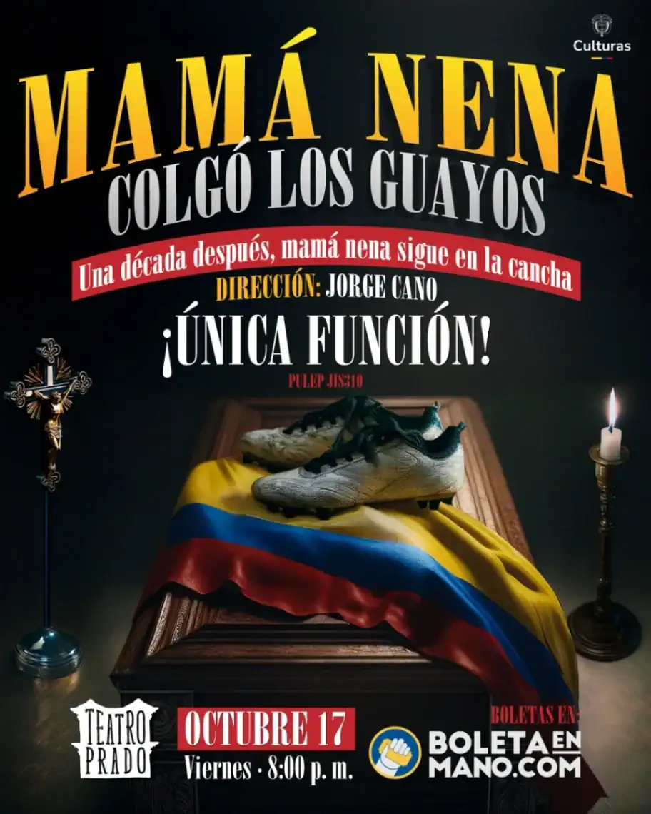 Mamá Nena anuncio de teatro en Bogotá, Colombia, espectáculo en el Teatro Prado con detalles del evento, fecha y horario en un cartel promocional.