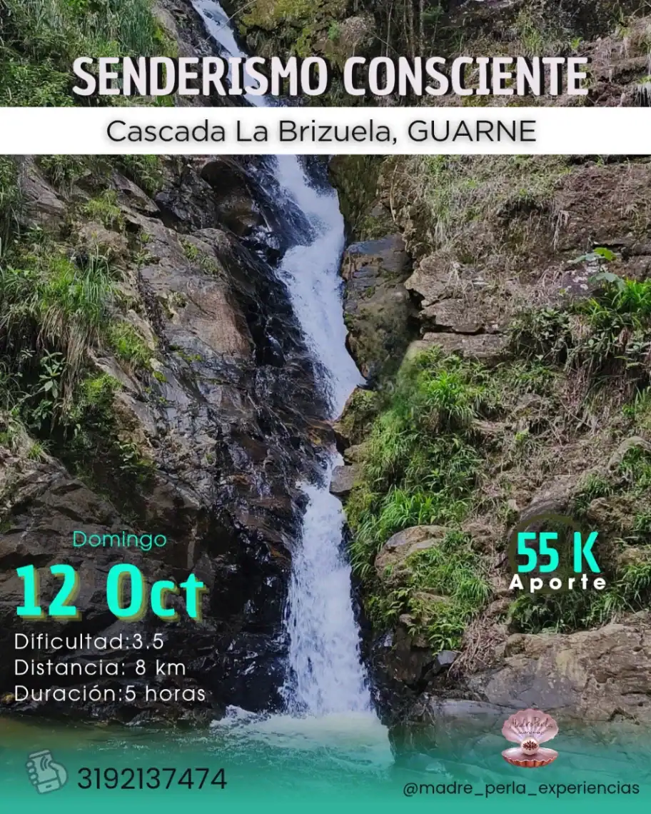 Senderismo consciente en Cascada La Brizuela, Guarne, experiencia de senderismo ecológico y aventura natural en Antioquia.