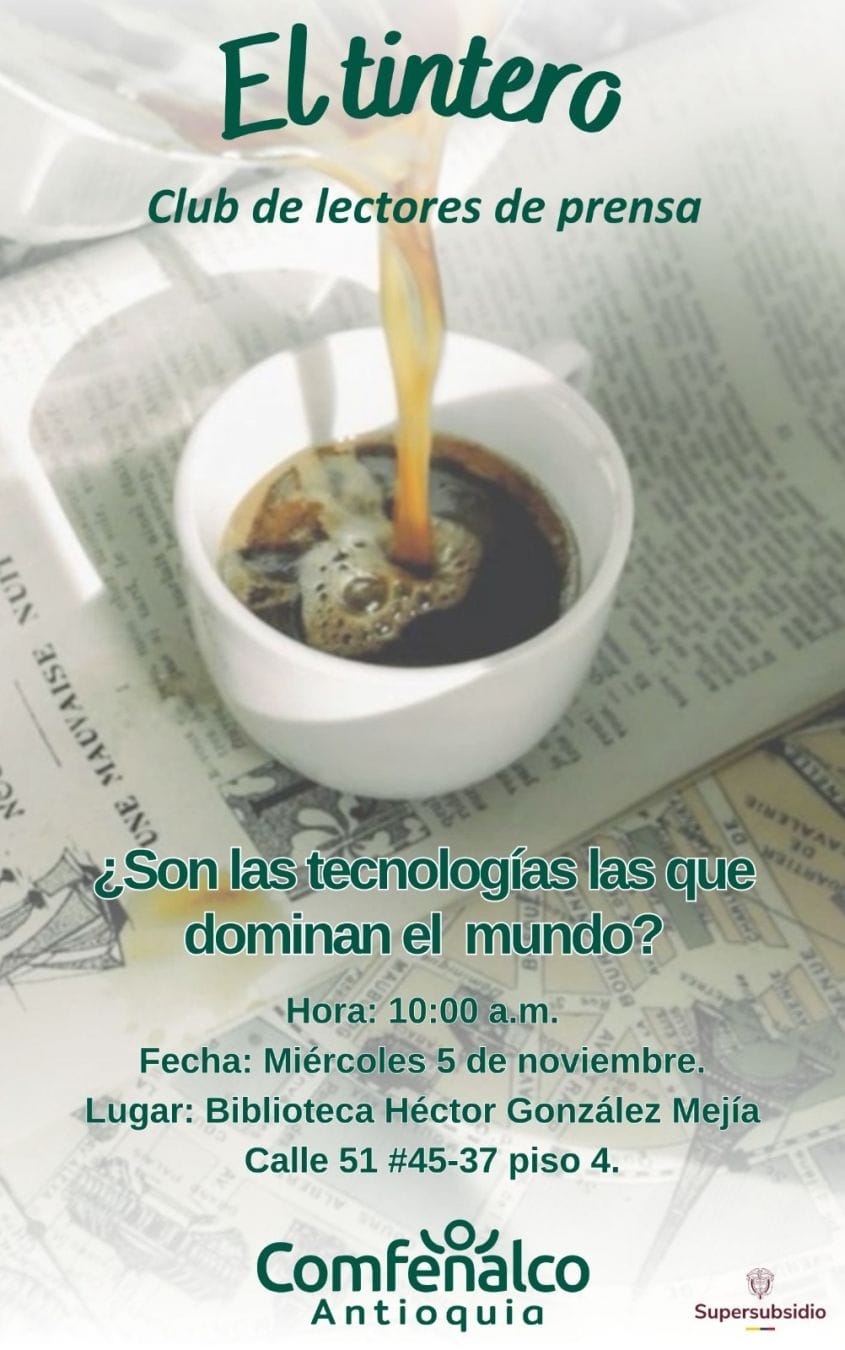 Club De Lectores De Prensa El Tintero   Son Las Tecnologias Las Que Dominan El Mundo