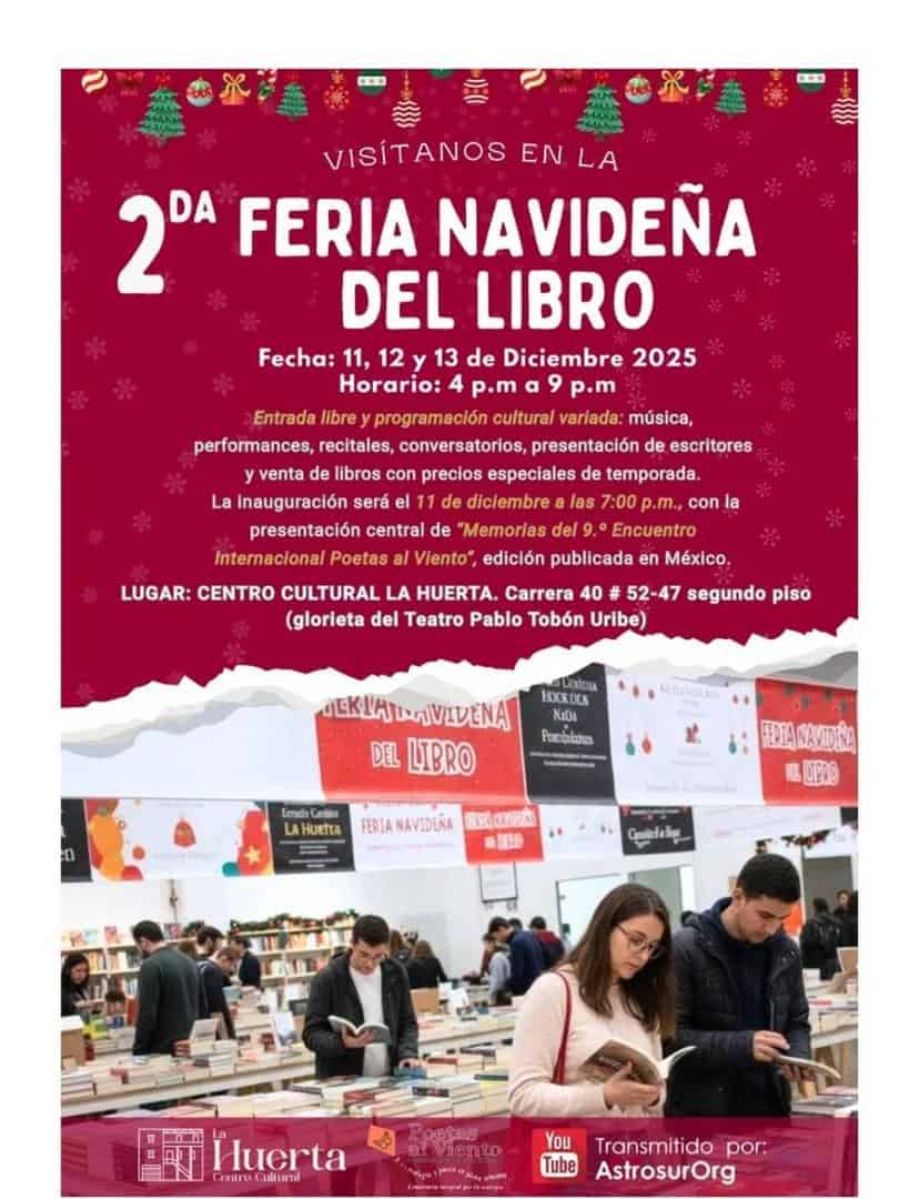 Feria del libro navideña en La Huerta, con actividades culturales, venta de libros y presentaciones de escritores del 11 al 13 de diciembre 2025. Entrada libre en Centro Cultural La Huerta.