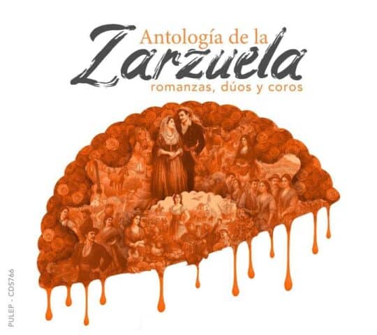 ANTOLOGIA DE LA ZARZUELA