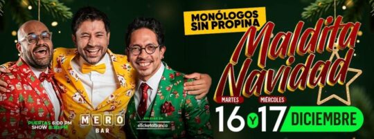 Evento navideño en Medellín con monólogos sin propina, en el MERO Bar el 16 y 17 de diciembre. ¡Disfruta de una noche de humor y alegría en la temporada navideña!.