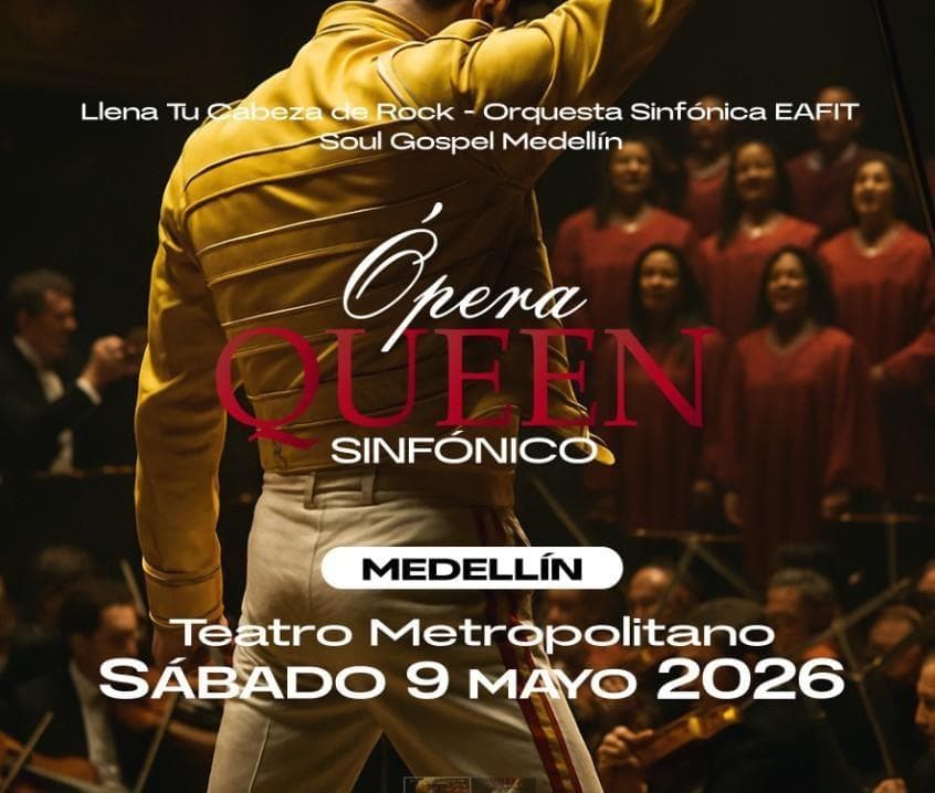 Espectáculo de ópera y música rock con la Orquesta Sinfónica EAFIT, lleno de energía y pasión en Medellín, evento para amantes de la música clásica y rock, en el Teatro Metropolitano, 9 de mayo de 2026.