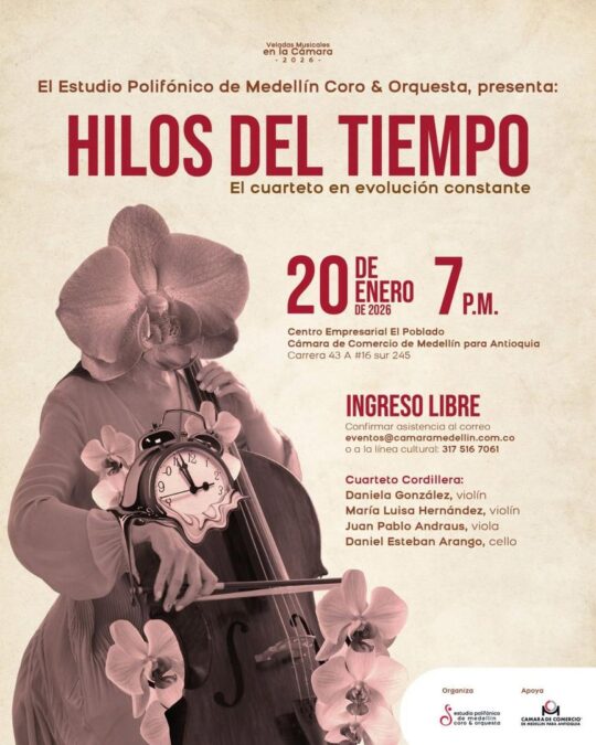 Concierto del cuarteto en evolución constante en Medellín, que presenta la obra "Hilos del Tiempo". Evento musical en Antioquia, fecha, lugar y artistas destacados. Entrada gratis, reserva en línea.