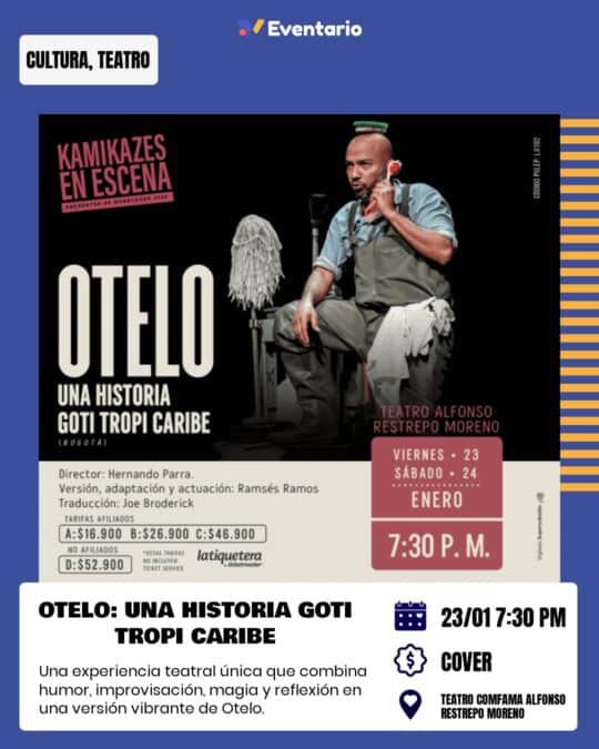 Óptimo para promover la obra teatral "Otelo" en Cartagena, resaltando su historia y humor en un evento cultural y teatral en el Teatro Alfonso Restrepo Moreno.