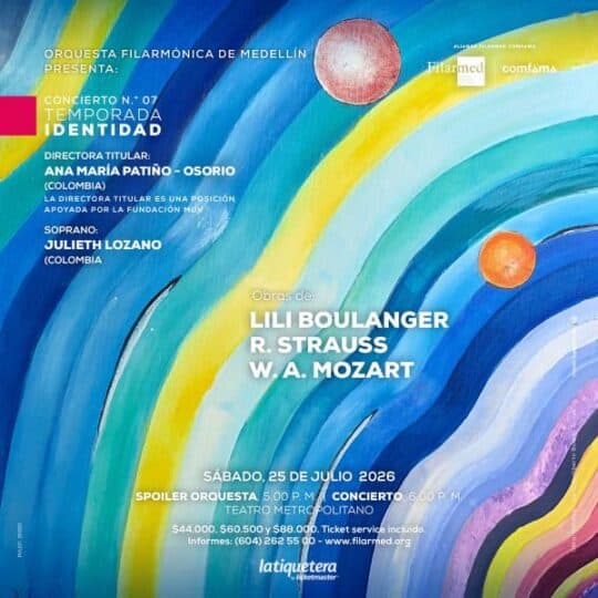 Cartel del concierto de la Orquesta Filarmónica de Medellín con obras de Boulanger, Strauss y Mozart, programado para el 25 de julio de 2026 en el Teatro Metropolitano.